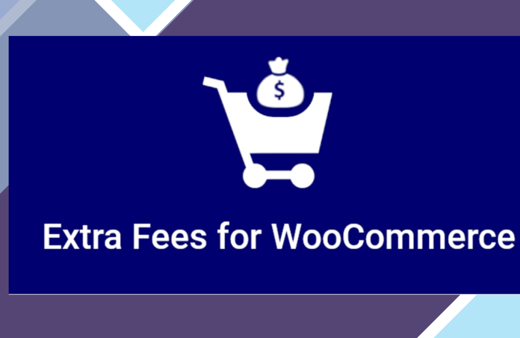 Extra Fees for WooCommerce