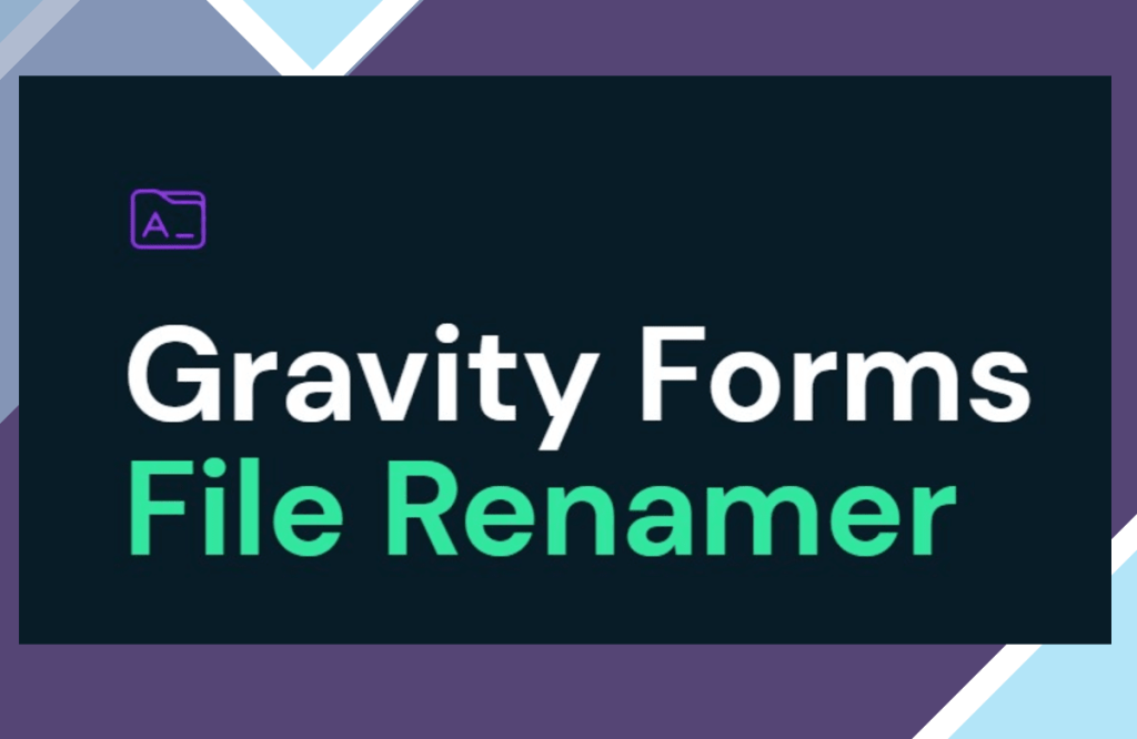 Gravity Forms File Renamer